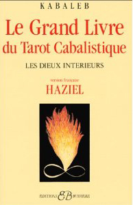 Le Grand Livre du Tarot Cabalistique